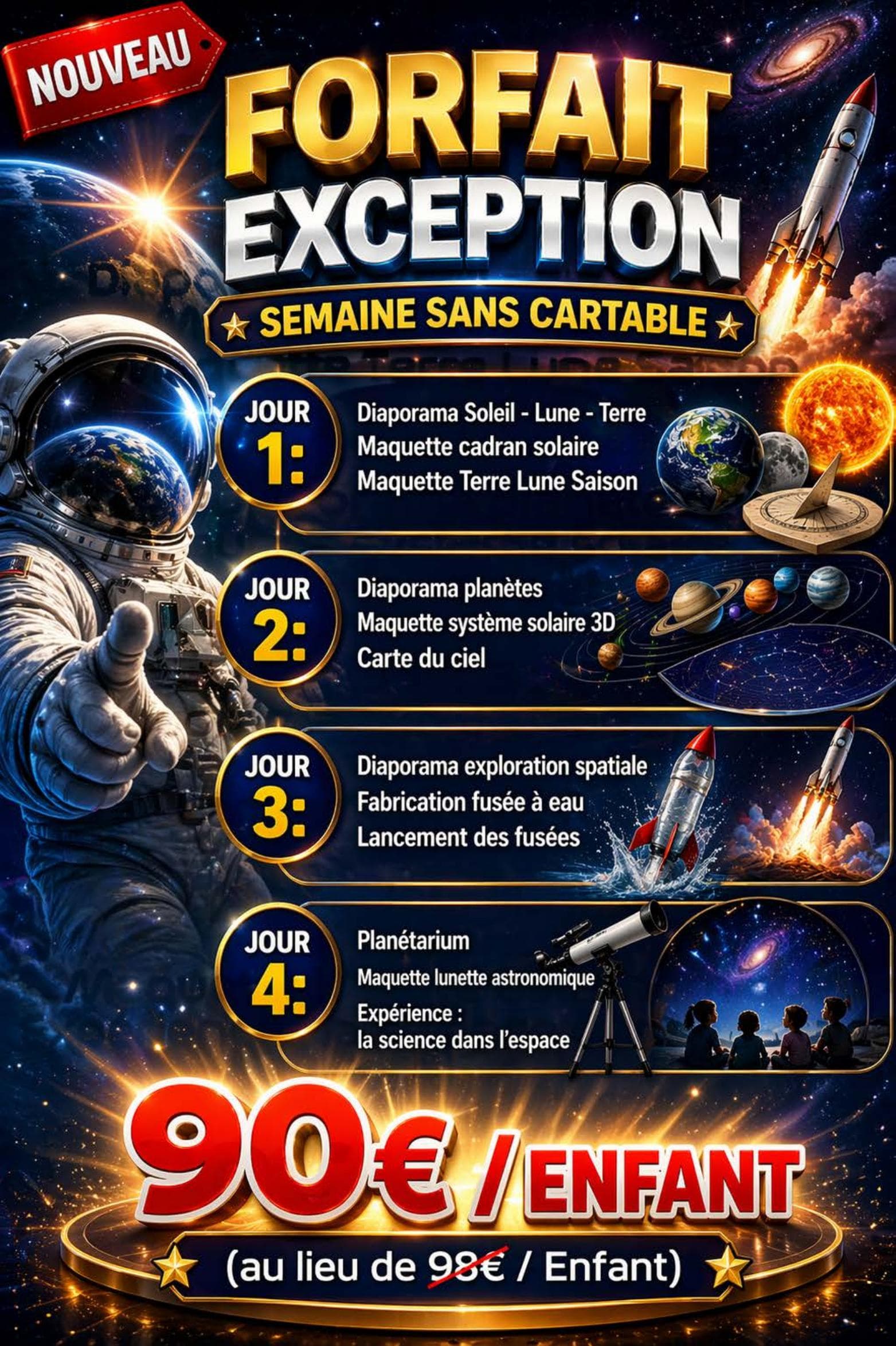 Forfait exception 4 jours - catalogue Astrofan Cosmos